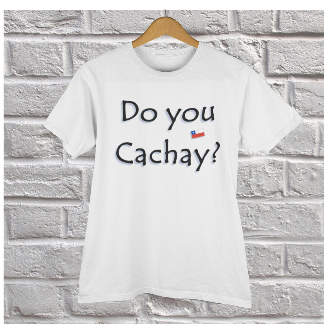 Chilean funny Shirt  Do You Cachay Short-Sleeve Unisex Chile T-Shirt