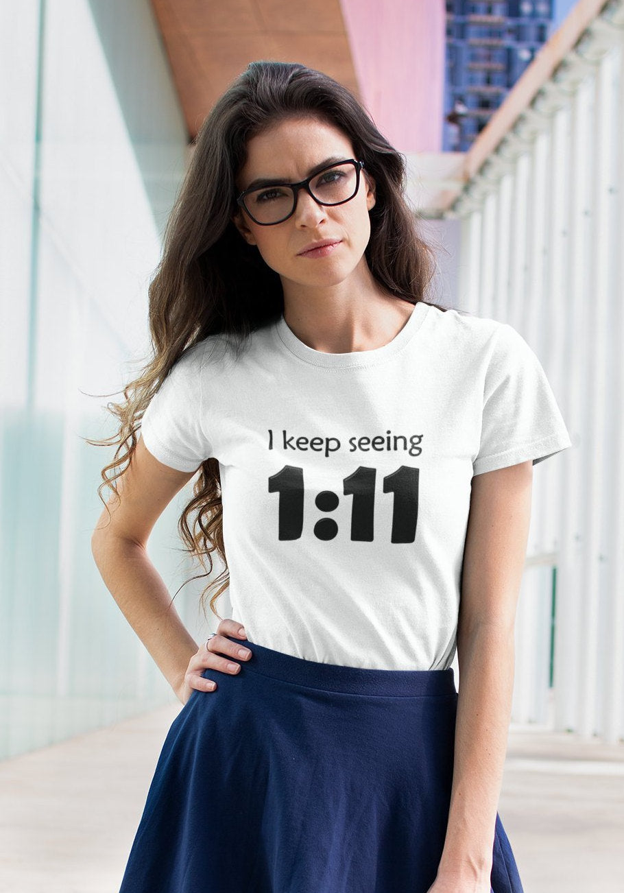 Angel I Keep Seeing 111 - Adult Unisex T-Shirt in multiple colors